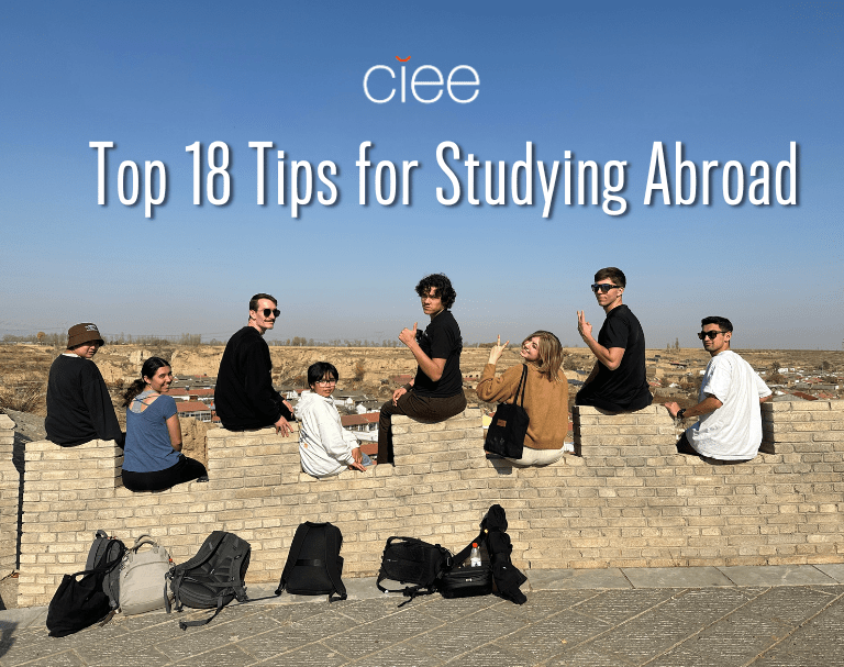 Top 18 Study Abroad Tips | CIEE